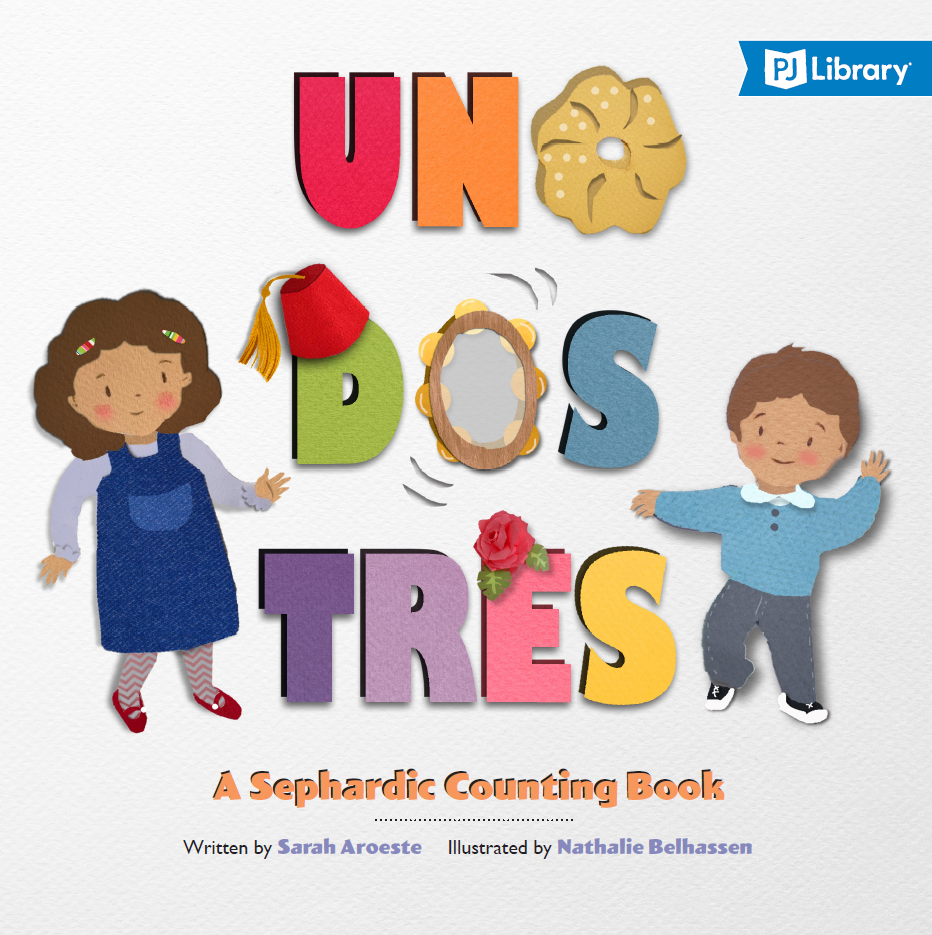 Uno, Dos, Tres: A Sephardic Counting Book