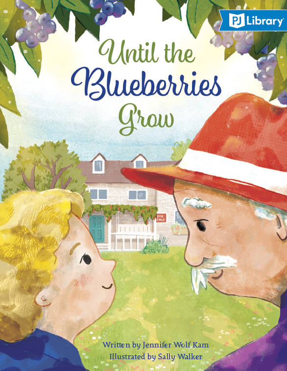 Until the Blueberries Grow